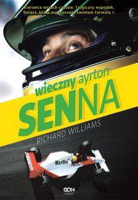 Wieczny Ayrton Senna - Richard Williams - ebook