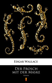 Der Frosch mit der Maske - Edgar Wallace - ebook