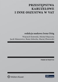 Przestępstwa karuzelowe i inne oszustwa w VAT - Wojciech Kotowski - ebook