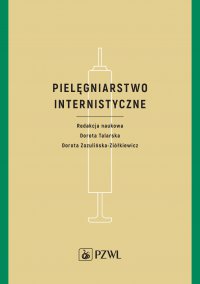 Pielęgniarstwo internistyczne - Red. Dorota Talarska - ebook