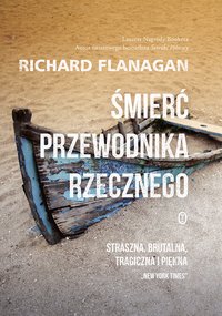 Śmierć przewodnika rzecznego - Richard Flanagan - ebook