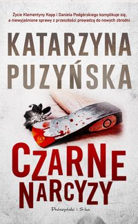 Czarne narcyzy - Katarzyna Puzyńska - ebook