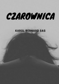 Czarownica - Karol Sas - ebook