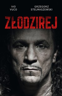 Złodzirej - Grzegorz Stelmaszewski - ebook