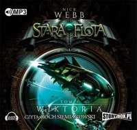 Stara flota Tom 3 - Wiktoria - Nick Webb - audiobook