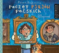 Poczet psujów polskich - Paweł Beręsewicz - audiobook