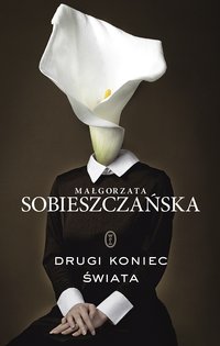 Drugi koniec świata - Małgorzata Sobieszczańska - ebook