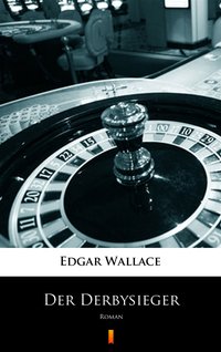 Der Derbysieger - Edgar Wallace - ebook