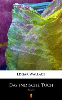 Das indische Tuch - Edgar Wallace - ebook