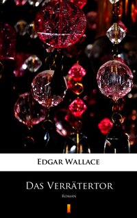 Das Verrätertor - Edgar Wallace - ebook
