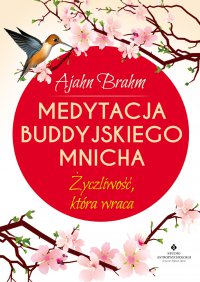 Medytacja buddyjskiego mnicha. - Ajahn Brahm - ebook