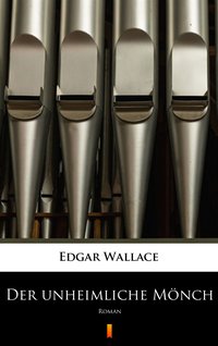 Der unheimliche Mönch - Edgar Wallace - ebook