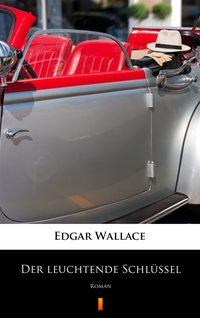 Der leuchtende Schlüssel - Edgar Wallace - ebook
