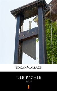 Der Rächer - Edgar Wallace - ebook
