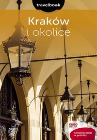 Kraków i okolice. Travelbook. Wydanie 2 - Opracowanie zbiorowe - ebook