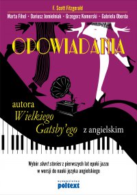 Opowiadania autora Wielkiego Gatsby'ego z angielskim - Gabriela Oberda - ebook