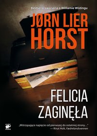 Felicia zaginęła - Jorn Lier Horst - ebook