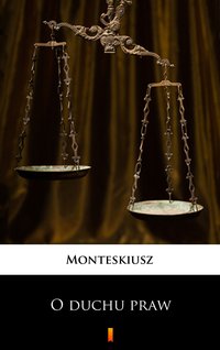 O duchu praw - Monteskiusz - ebook
