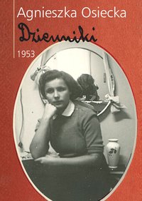 Dzienniki 1953 - Agnieszka Osiecka - ebook