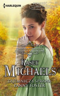 Tajemnicza sprawa panny Foster - Kasey Michaels - ebook