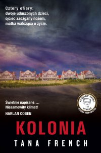 Kolonia - Tana French - ebook