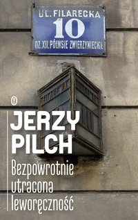 Bezpowrotnie utracona leworęczność - Jerzy Pilch - ebook
