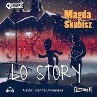 LO Story - Magda Skubisz - audiobook