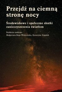Przejdź na ciemną stronę nocy - Małgorzata Roge-Wiśniewska - ebook