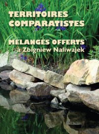 Territoires comparatistes Melanges offerts a Zbigniew Naliwajek - Anna Opiela - ebook
