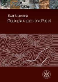 Geologia regionalna Polski - Ewa Stupnicka - ebook