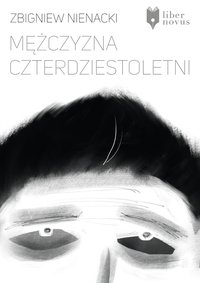 Mężczyzna czterdziestoletni - Zbigniew Nienacki - ebook