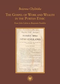 The Gospel of Work and Wealth in the Puritan Ethic - Bożenna Chylińska - ebook