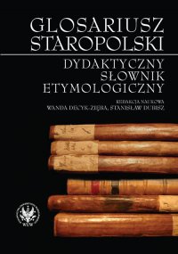 Glosariusz staropolski - Wanda Decyk-Zięba - ebook