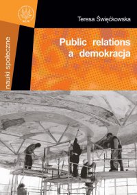 Public relations a demokracja - Teresa Święćkowska - ebook