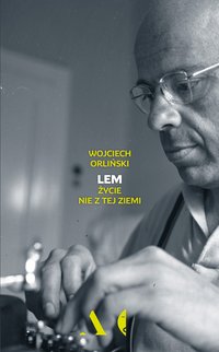Lem - Wojciech Orliński - ebook