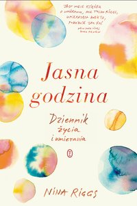 Jasna godzina - Nina Riggs - ebook