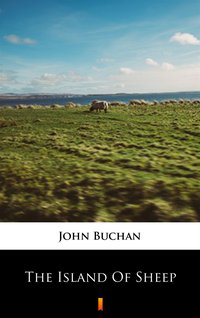 The Island of Sheep - John Buchan - ebook
