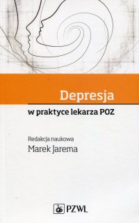 Depresja w praktyce lekarza POZ - Marek Jarema - ebook