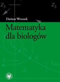 Matematyka dla biologów - Dariusz Wrzosek - ebook