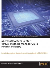 Microsoft System Center Virtual Machine Manager 2012 - Edvaldo Alessandro Cardoso - ebook