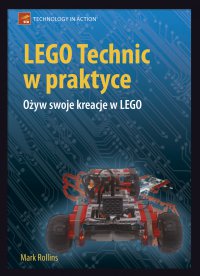 LEGO Technic w praktyce - Mark Rollins - ebook