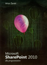Microsoft SharePoint 2010 dla programistów - Artur Żarski - ebook