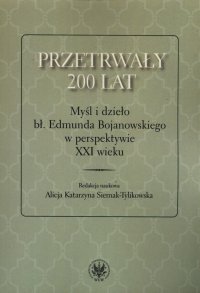 Przetrwały 200 lat - Alicja Katarzyna Siemak-Tylikowska - ebook