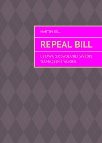 Repeal bill - Martin Bill - ebook