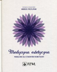 Medycyna estetyczna - red. Andrzej Przylipiak - ebook