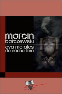 Eva Morales de Nacho Lima - Marcin Bałczewski - ebook