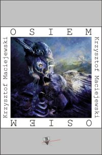 Osiem - Krzysztof Maciejewski - ebook