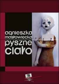 Pyszne ciało - Agnieszka Masłowiecka - ebook