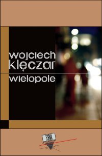 Wielopole - Wojciech Klęczar - ebook