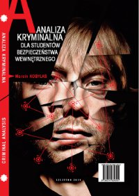 Analiza kryminalna dla studentów bezpieczeństwa wewnętrznego - Marcin Kobylas - ebook